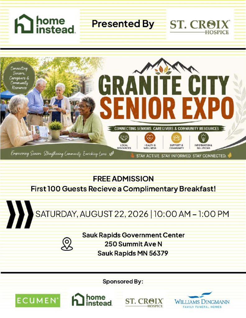 Event flyer for the Granite City Senior Expo on Saturday, August 22, 2026, from 10:00 AM to 1:00 PM. The event features free admission, and the first 100 guests receive a complimentary breakfast. It takes place at the Sauk Rapids Government Center, 250 Summit Ave N, Sauk Rapids, MN. Presented by Home Instead and St. Croix Hospice, with additional sponsorship from Ecumen and Williams Dingmann Family Funeral Homes. The flyer includes a photo of seniors interacting outdoors and icons for local resources, health, wellness, and community support.